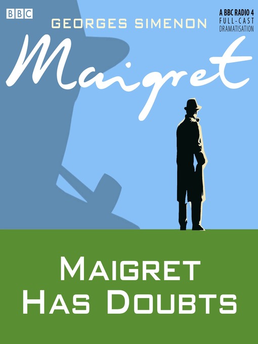 Title details for Maigret Has Doubts by Georges Simenon - Available
